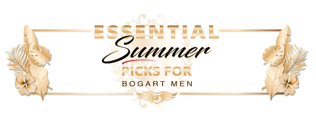 Essential Summer Picks for Bogart Men